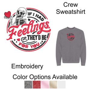 Valentine's Day "Feelings" Crewneck Sweatshirt with Embroidery