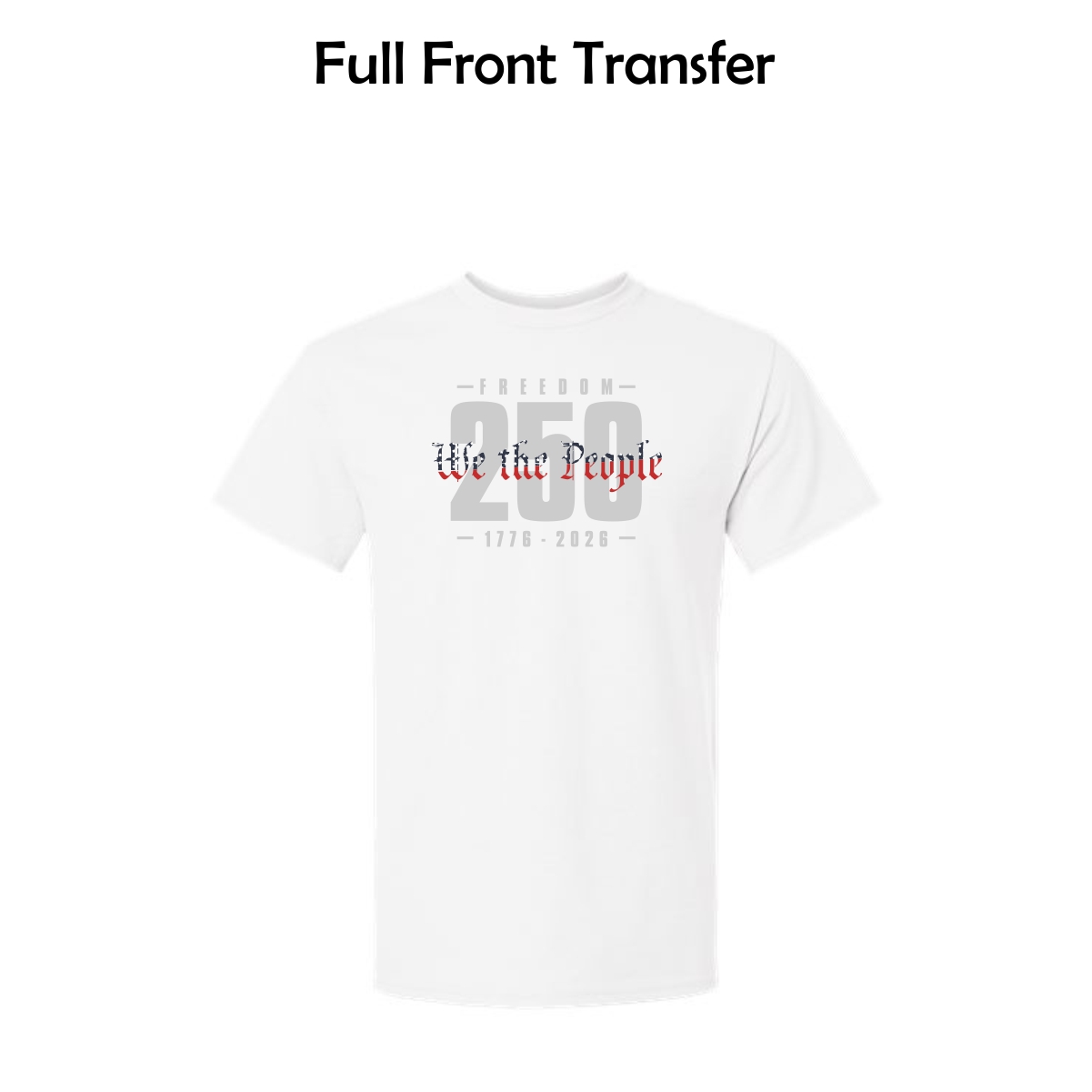 001 USA 250th - 250th Design - T-Shirt