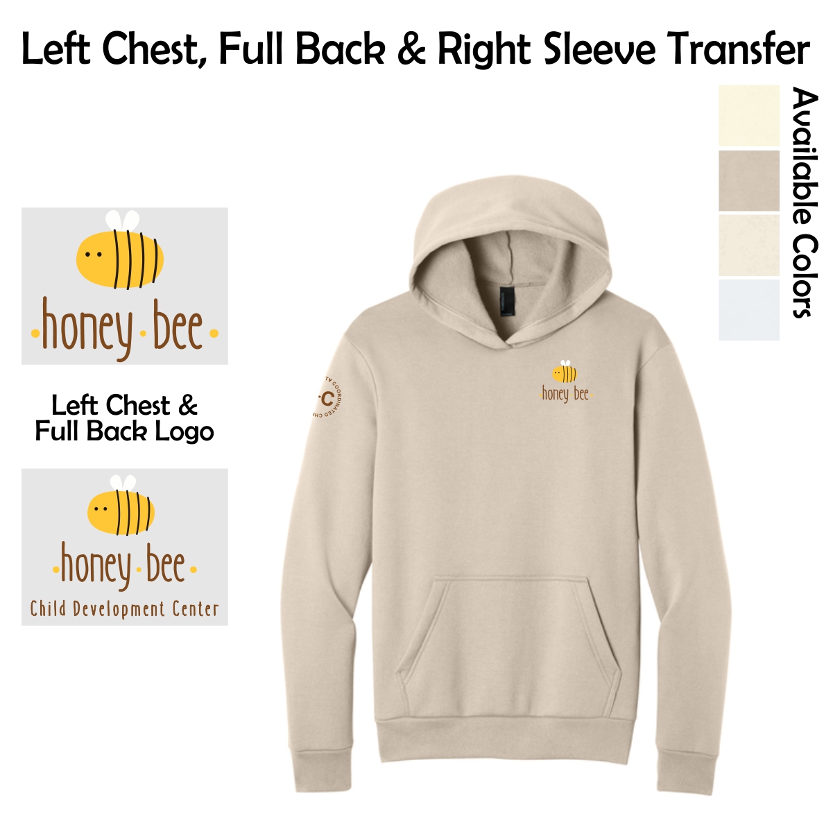 Honey Bee Child Development Center Hooded Sweatshirt