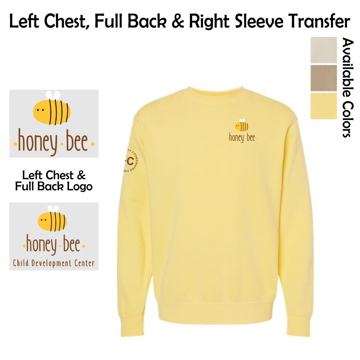 Honey Bee Child Development Center Pigment-Dyed Crewneck Sweatshirt