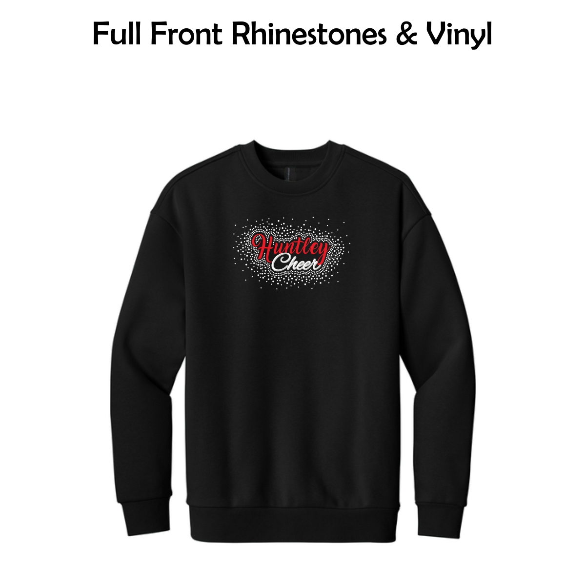 Huntley HS Cheer District Heavyweight Fleece Crew with Rhinestones (Oversized fit)
