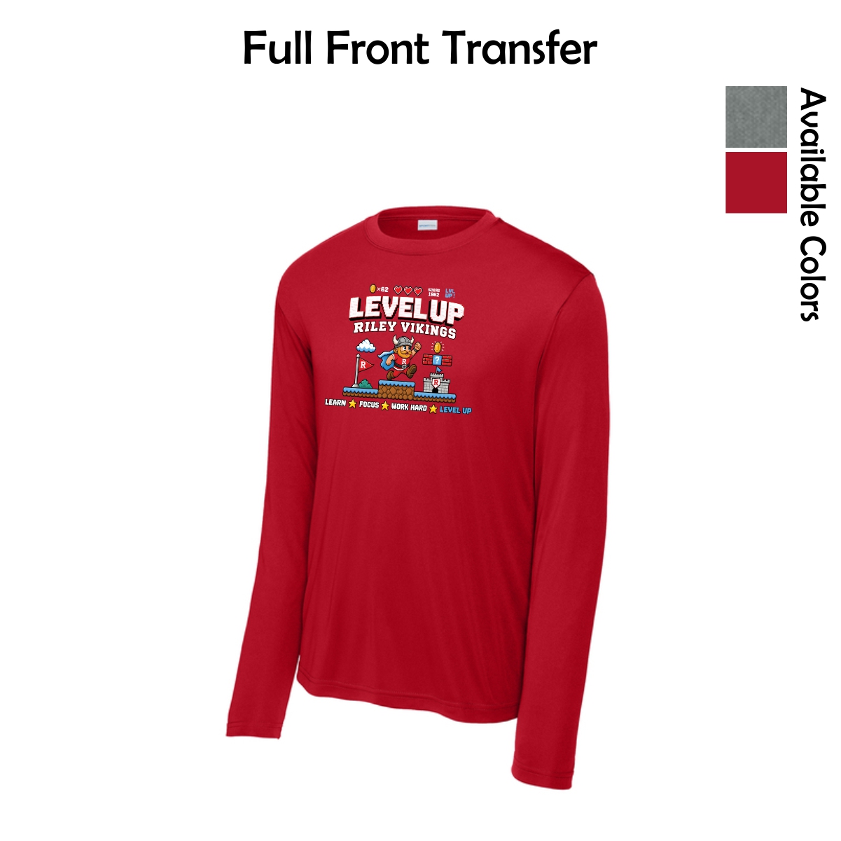 Riley Spiritwear 01 “Level Up” Adult & Youth Long Sleeve Performance Tee